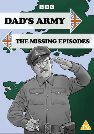 Dad's Army: The Missing Episodes portada