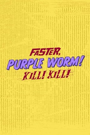 Faster, Purple Worm! Kill! Kill! portada