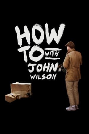 How To with John Wilson portada