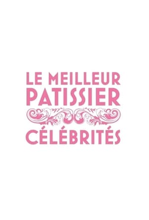 Le Meilleur Pâtissier : Célébrités portada