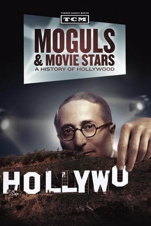 Moguls & Movie Stars: A History of Hollywood portada