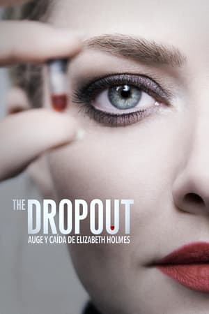 The Dropout: Auge y caída de Elizabeth Holmes portada