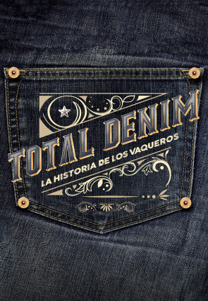 Total Denim: la historia de los vaqueros en la programación de Movistar Plus+ HD (Documentales)